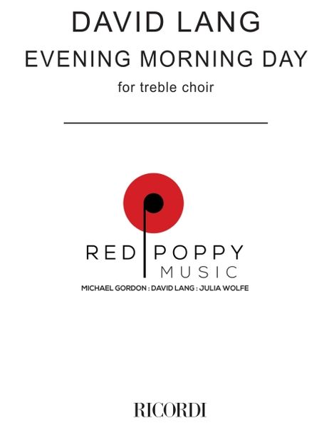 Evening Morning Day : For Treble Choir.