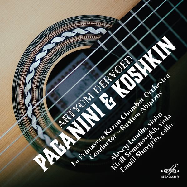 Artyom Dervoed Plays Paganini and Koshkin.