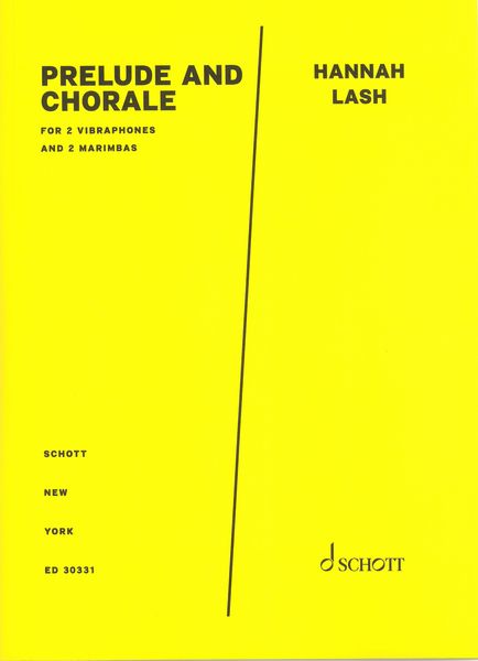 Prelude and Chorale : For 2 Vibraphones and 2 Marimbas.