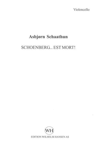 Schoenberg... Est Mort! : For Violin, Viola and Violoncello (2012-2015).