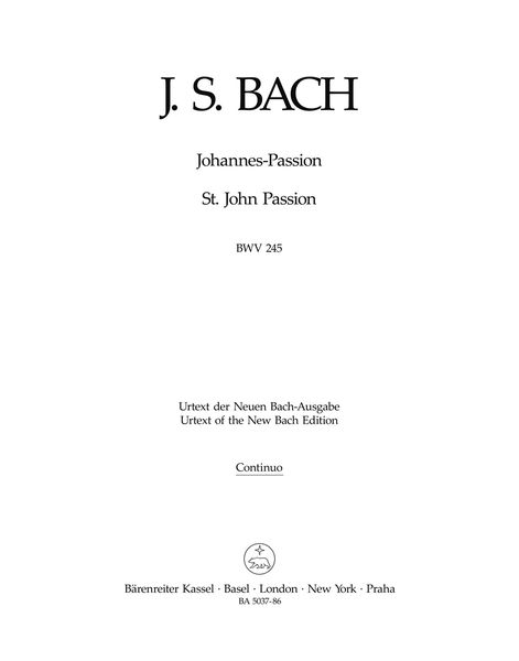 St. John Passion BWV 245.