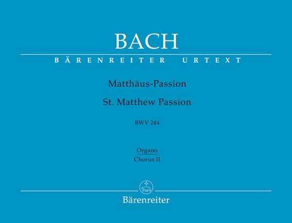 St. Matthew Passion BWV 244.
