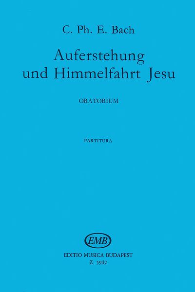 Auferstehung und Himmelfahrt Jesu : Oratorium.