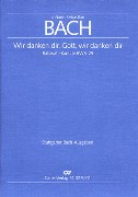 Wir Danken Dir, Gott, Wir Danken Dir : BWV 29 : Ratswahl Kantate.