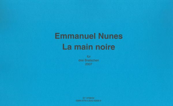 Main Noire : Für Drei Bratschen (2007).