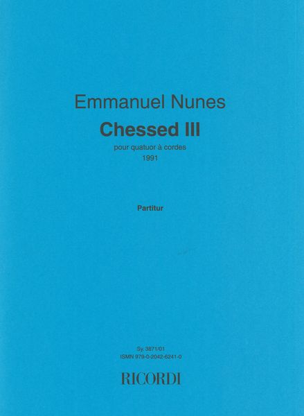 Chessed III : Pour Quatuor A Cordes (1991).