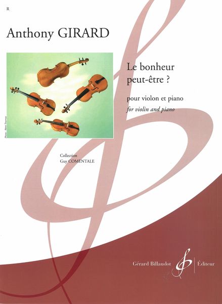 Le Bonheur Peut-Être? : Pour Violon et Piano (2008).