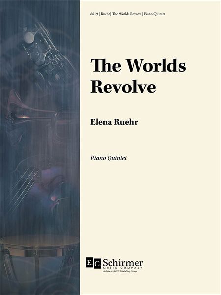 The Worlds Revolve : For Piano Quintet.