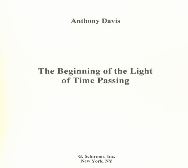 Beginning of The Light of Time Passing : For Voice and Ensemble (1986).