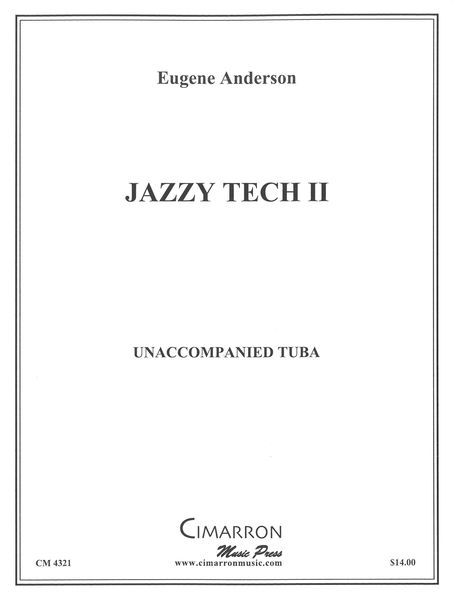 Jazzy Tech II : For Unaccompanied Tuba.