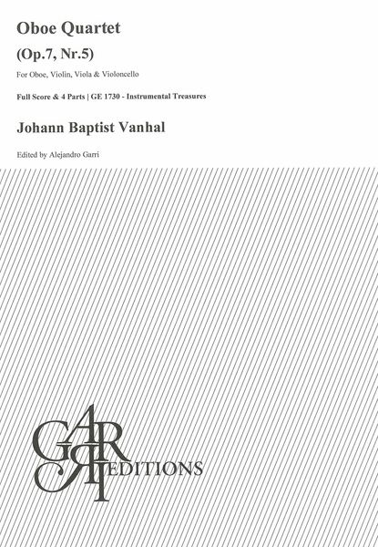 Oboe Quartet, Op. 7 Nr. 5 : For Oboe, Violin, Viola and Violoncello / Ed. Alejandro Garri.