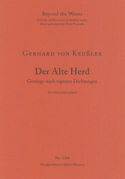 Alte Herd (Gesänge Nach Eigenen Dichtungen) : For Voice and Piano.