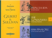 Princess Ida (Castle Adamant); The Gondoliers (The King Of Barataria); Hms Pinafore.