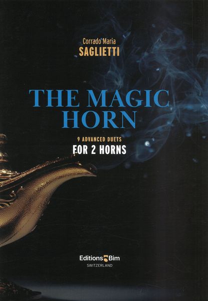 Magic Horn : 9 Advanced Duets For 2 Horns (2019).