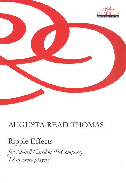 Ripple-Effects : For 72-Bell Carillon (F-Compass) - 12 Or More Players (2018).