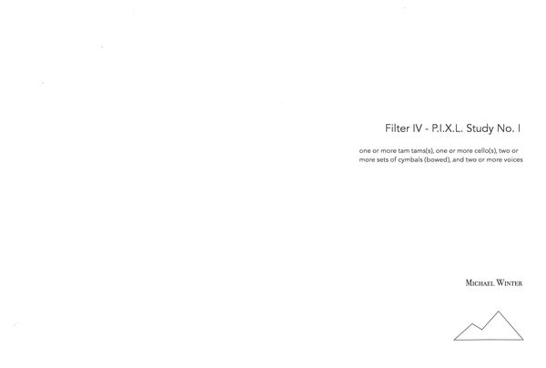 Filter IV : P.I.X.L. Study No. 1 (2004).