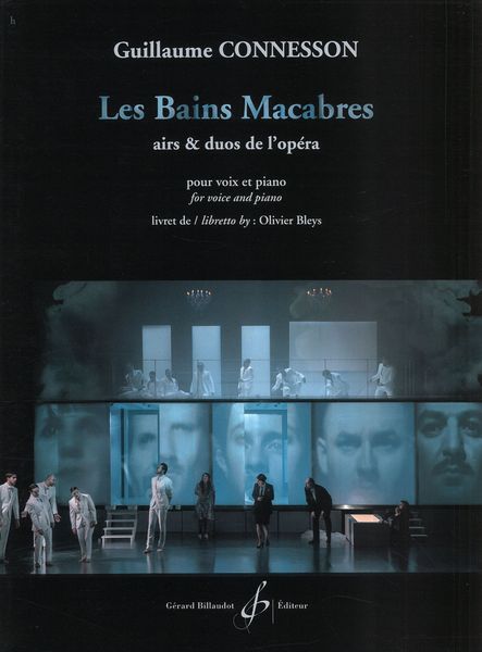 Les Bains Macabres - Airs et Duos De l'Opéra : Pour Voix et Piano.