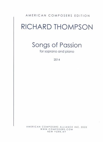 Songs of Passion : For Soprano and Piano (2014).