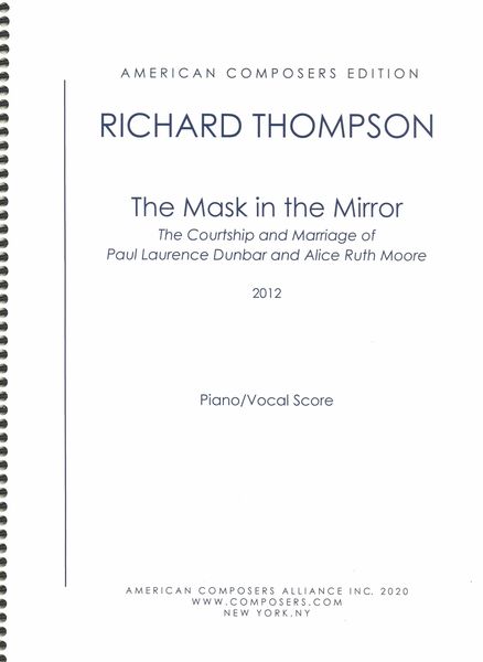 Mask In The Mirror : The Courtship and Marriage of Paul Laurence Dunbar and Alice Ruth Moore (2012).