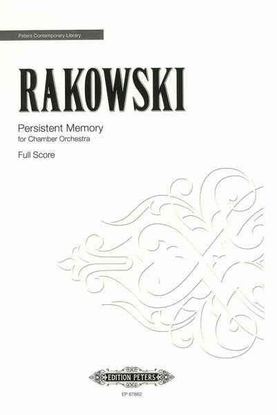Persistent Memory : For Chamber Orchestra (1996/97).