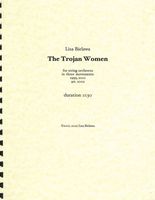 Trojan Women : For String Quartet (1999, Rev. 2001) [Download].