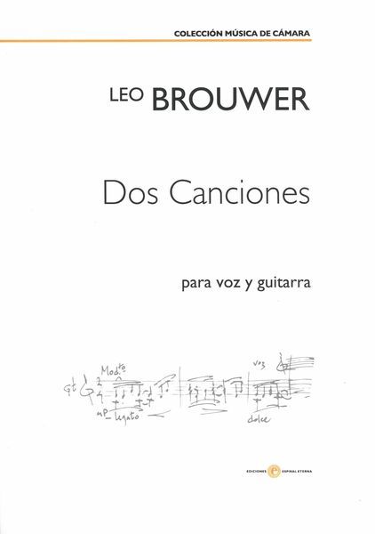 Dos Canciones : Para Voz Y Guitarra.