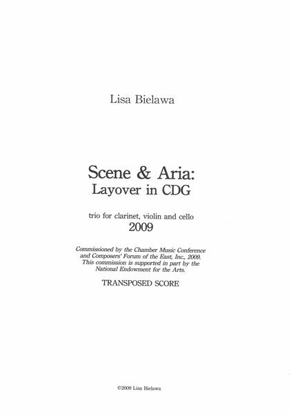 Scene & Aria - Layover In CDG : Trio For Clarinet, Violin and Cello (2009).