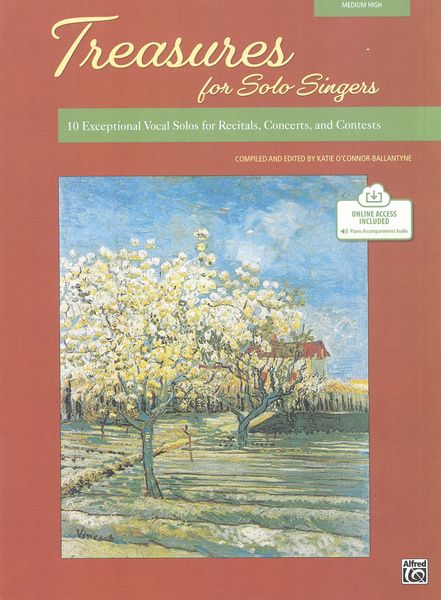 Treasures For Solo Singers : For Medium High Voice / compiled & edited by Katie O'Connor-Ballantyne.