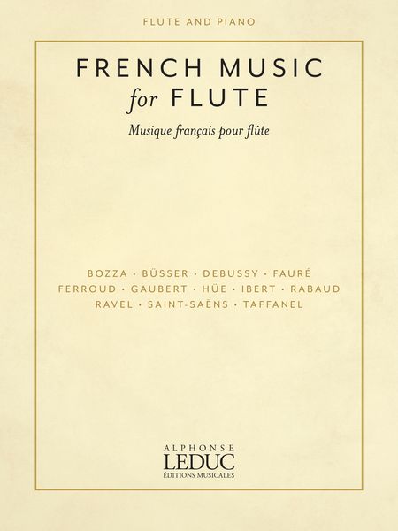 French Music For Flute / compiled by Sonora Slocum.
