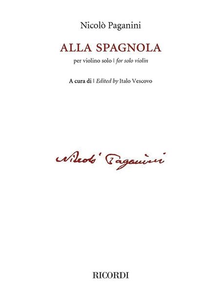 Alla Spagnola : Per Violino Solo / edited by Italo Vescovo.