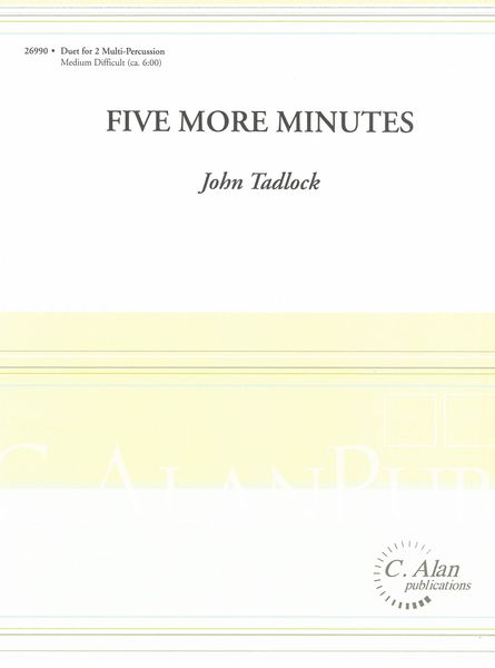 Five More Minutes : For Two Percussionists.