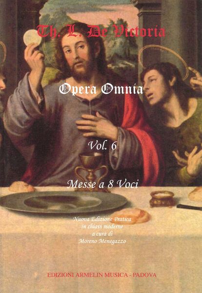 Messe A 8 Voci / edited by Moreno Menegazzo.