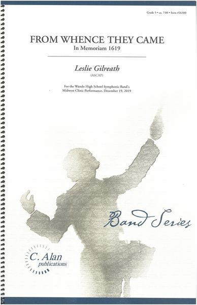 From Whence They Came - In Memoriam 1619 : For Concert Band.