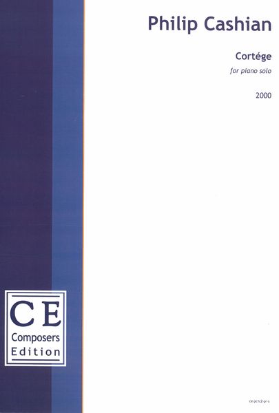 Cortége : For Piano Solo (2000).