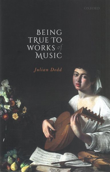 Being True To Works of Music.