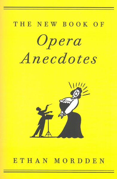 The New Book of Opera Anecdotes.