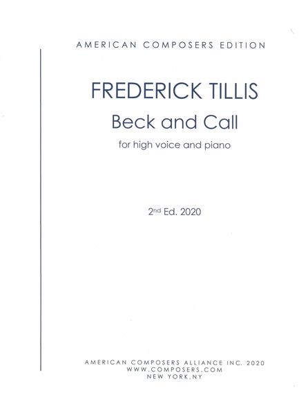 Beck and Call : For Voice and Piano (1993) - 2nd Edition 2020.