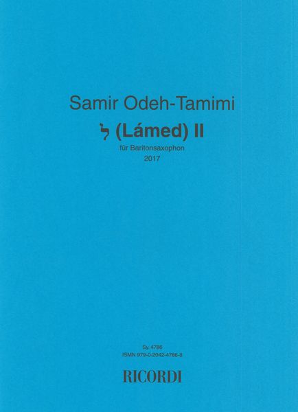 (Lámed) II : Für Baritonsaxophon (2017).