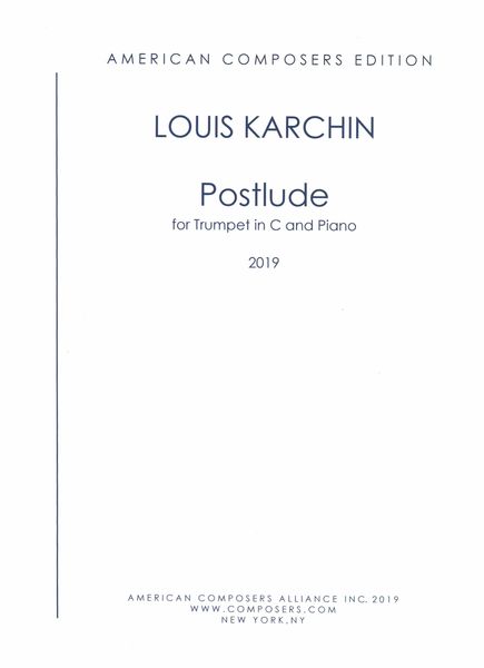 Postlude : For Trumpet In C and Piano (2019).