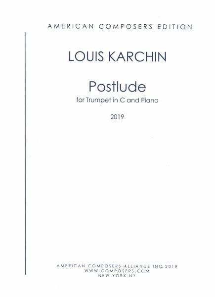 Postlude : For Trumpet In C and Piano (2019) [Download].