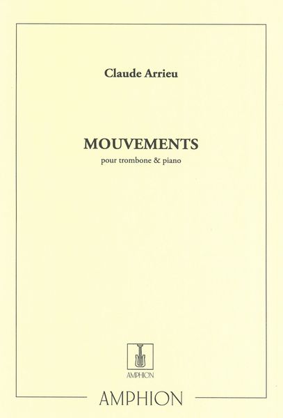 Mouvements : Pour Trombone et Piano.