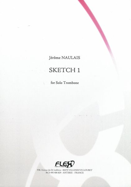 Sketch 1 : For Trombone Solo.