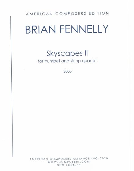 Skyscapes II : For Trumpet and String Quartet (2000).