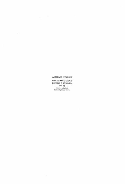 Three Page Essay Before A Sonata, Op. 27 : For Oboe and Piano (1993) / edited by Frazer Jarvis.