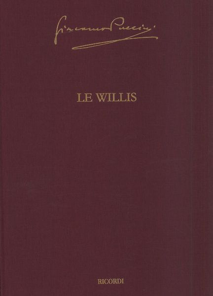 Le Willis : Legenda In Un Atto In Due Parti / edited by Martin Deasy.