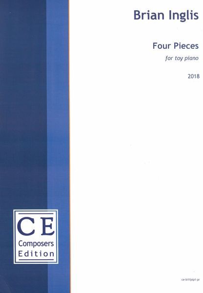 Four Pieces : For Toy Piano (2018) [Download].