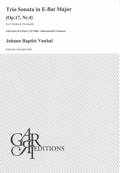 Trio Sonata In E Flat Major, Op. 17 Nr. 4 : For 2 Violins and Violoncello / Ed. Alejandro Garri.