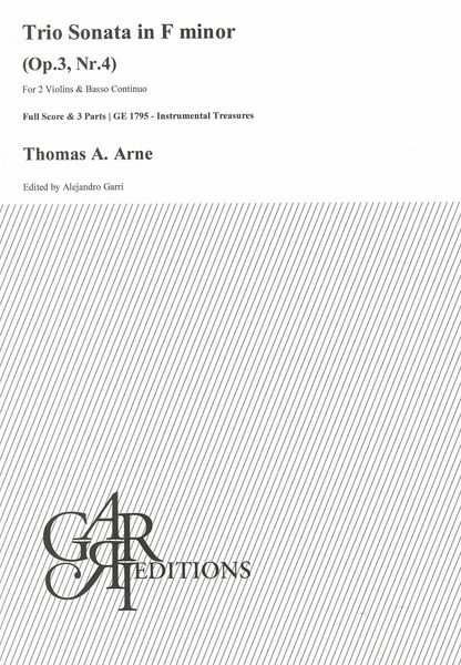 Trio Sonata In F Minor, Op. 3 Nr. 4 : For 2 Violins and Basso Continuo / Ed. Alejandro Garri.