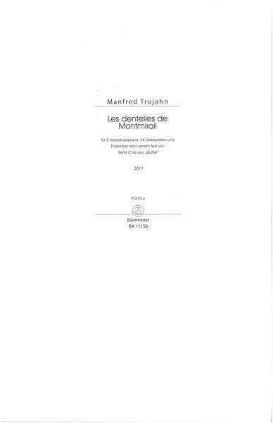 Dentelles De Montmirail : Für 2 Koloraturasoprane, 24 Vokalsolisten und Ensemble (2017).