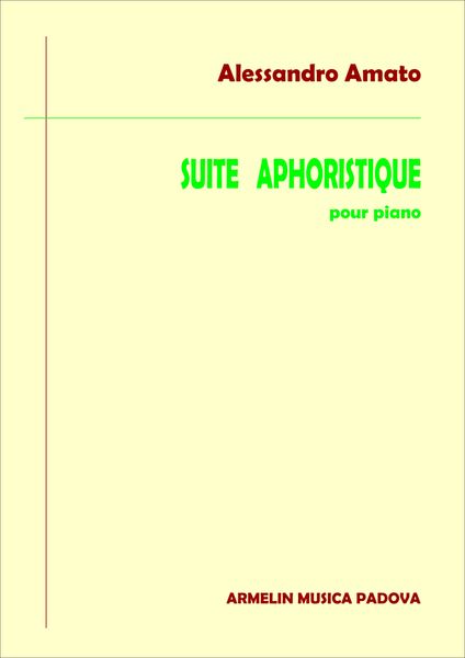 Suite Aphoristique : Pour Piano.